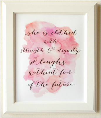 She is clothed with strength and dignity verse printable